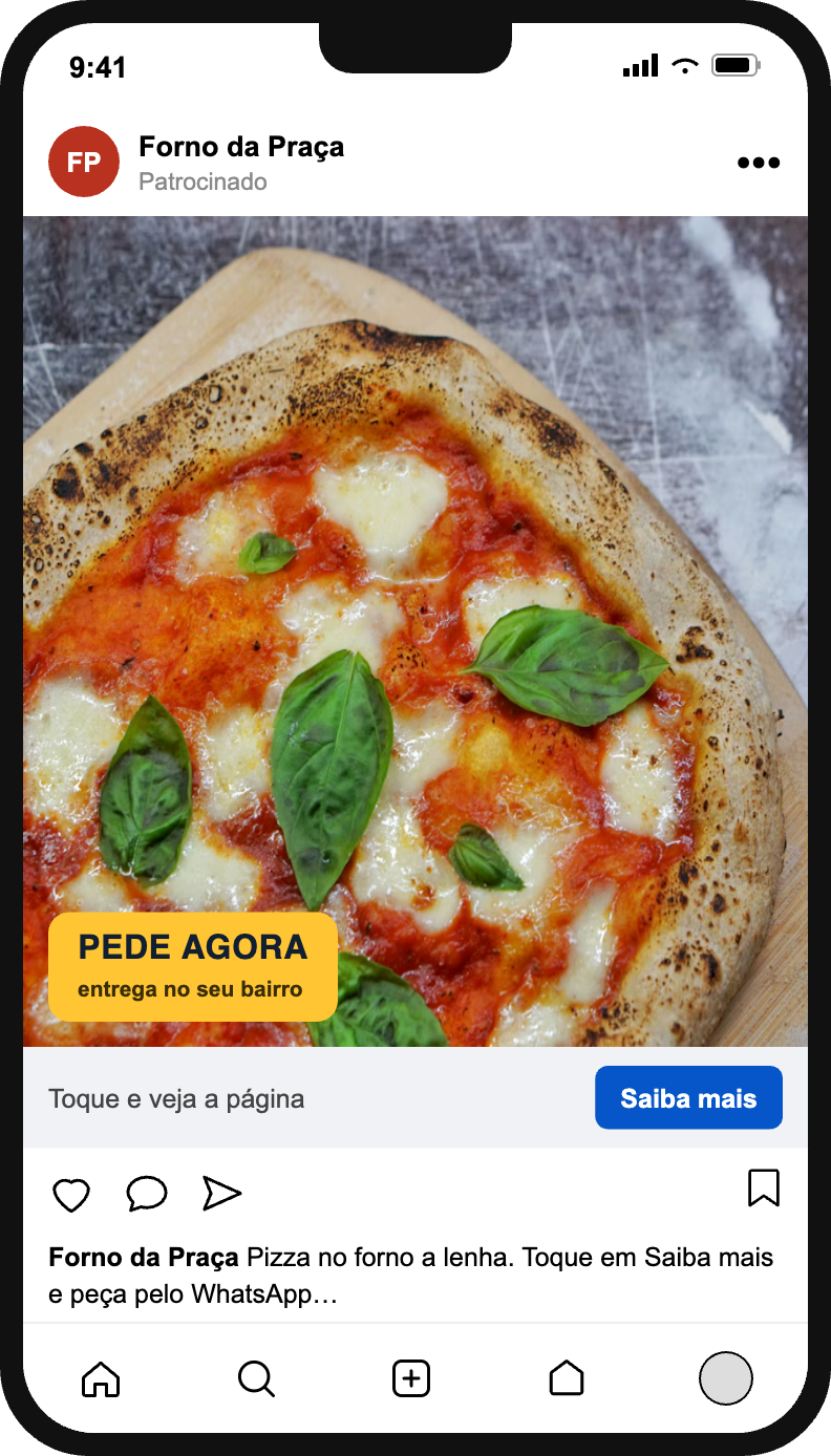 Exemplo de anúncio de uma pizzaria fictícia no feed do Instagram, com foto de pizza, selo Pede agora e botão Saiba mais